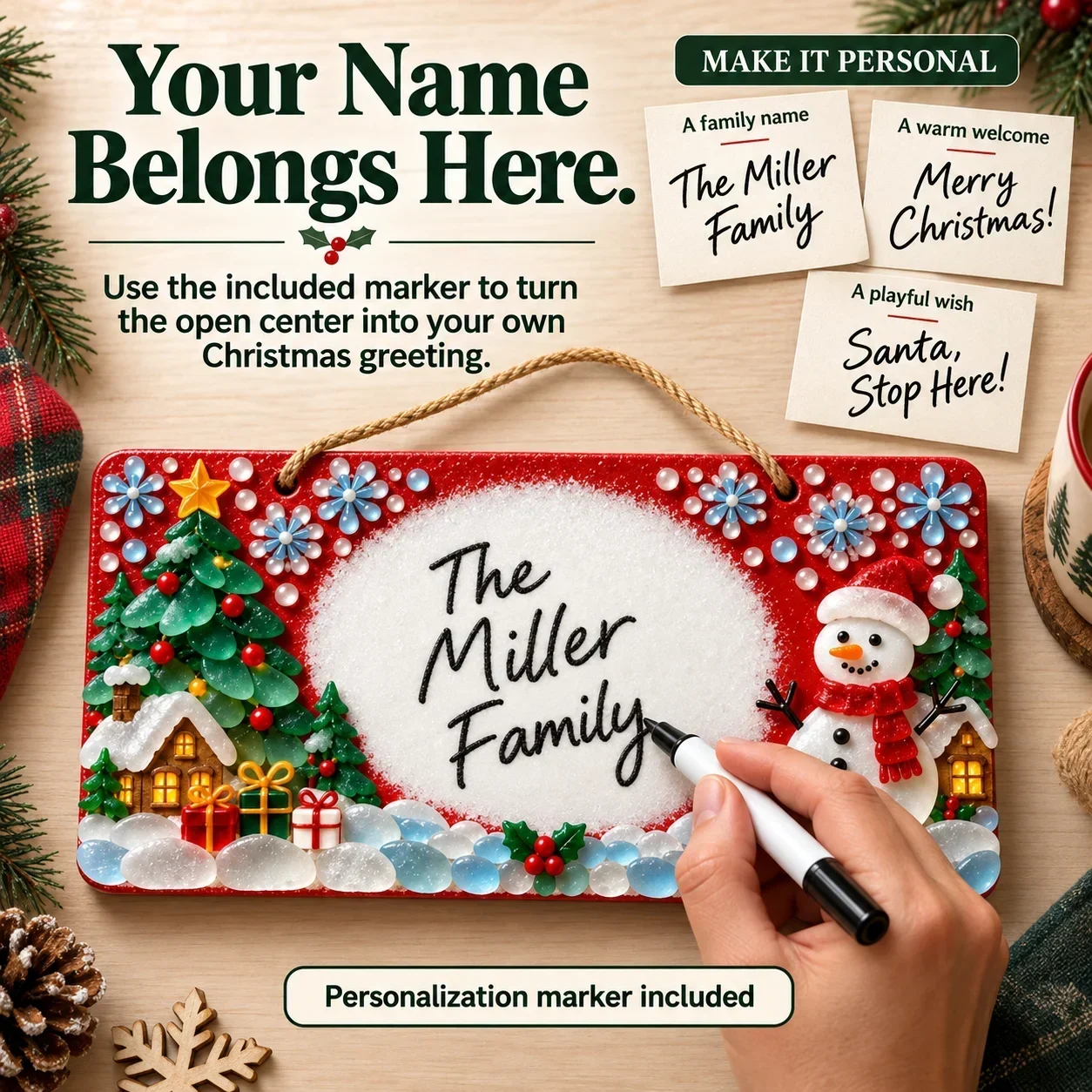 Using the included marker to write in the sign's open center