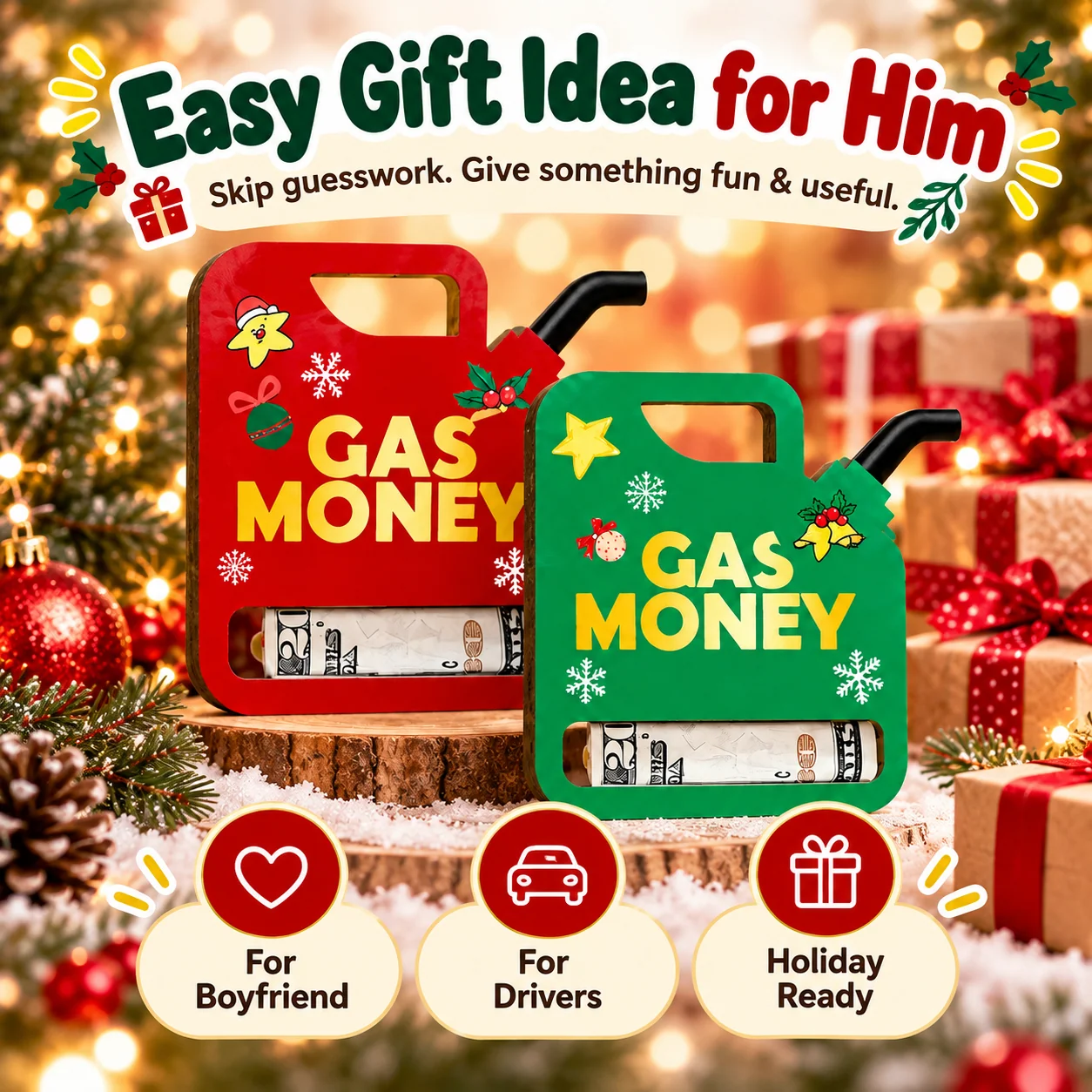 Red and green gas money gift holders arranged as an easy holiday gift for him