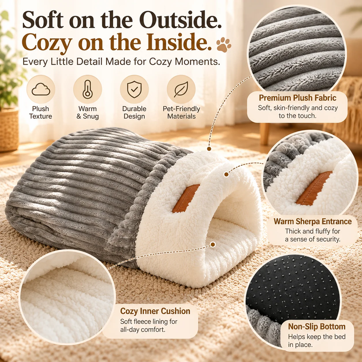 Soft outer fabric and cozy inner lining details