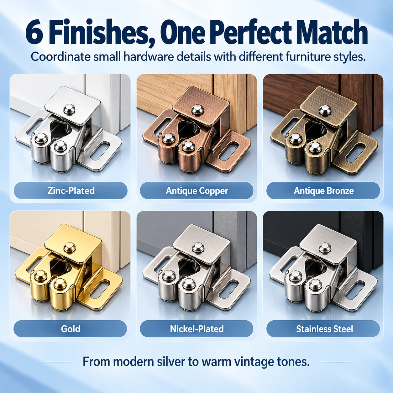 Six cabinet catch colors matched with different furniture styles