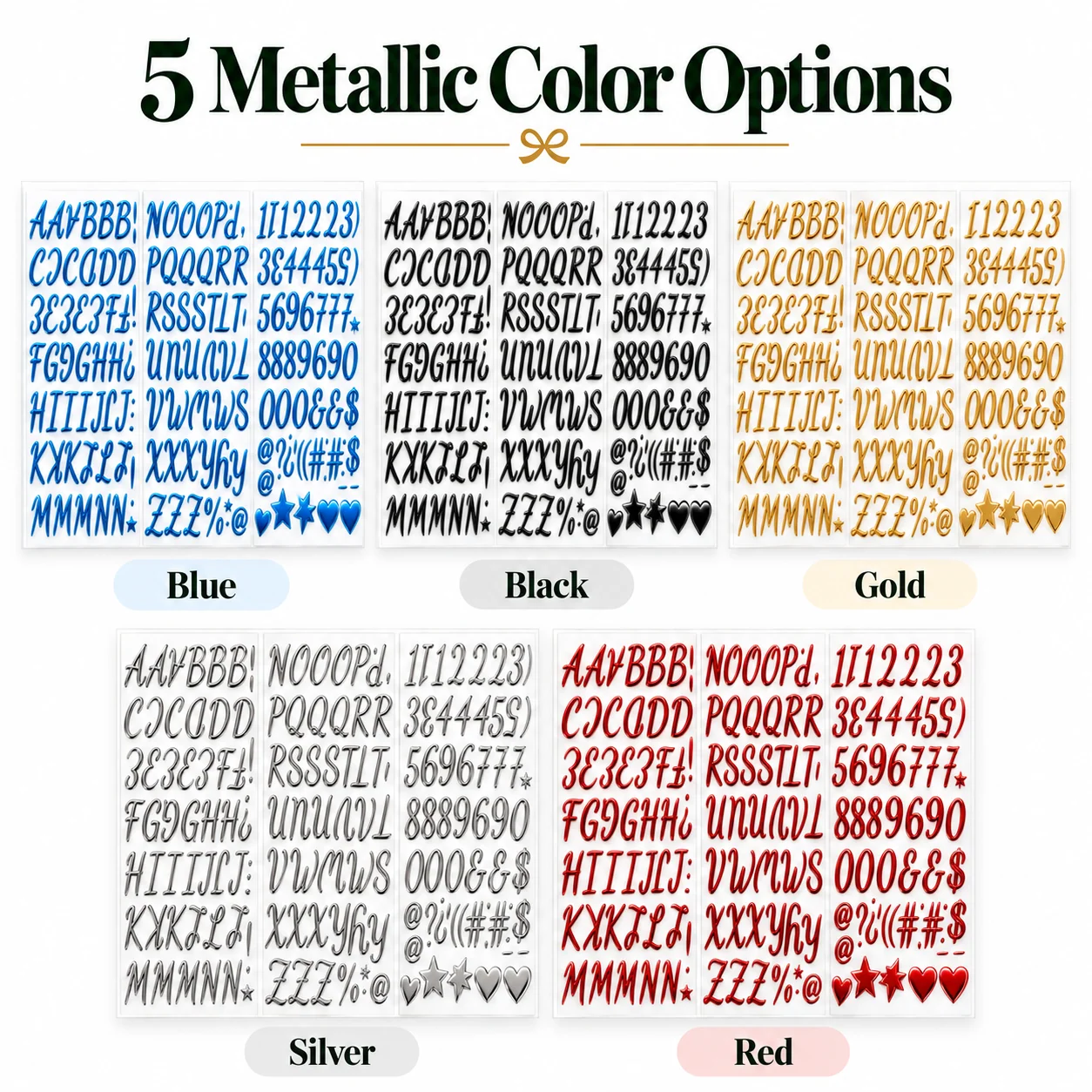Five color options for raised metallic alphabet stickers: blue, black, gold, silver and red